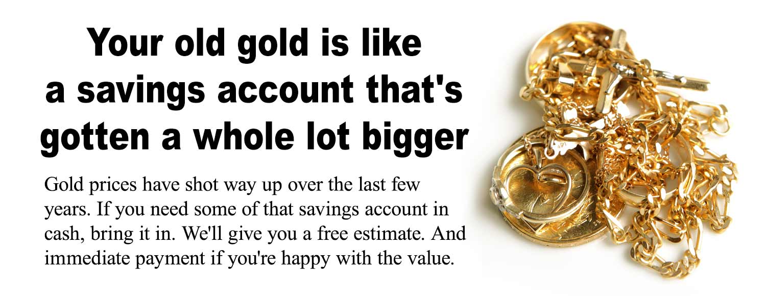 We Buy Gold For Cash At Steves Custom Jewelers